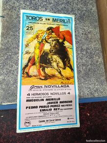 Carteles toros: ANTIGUO CARTEL DE TOROS, PLAZA DE MERIDA, EXTREMADURA, MURILLO, MORENO, REY, 1971 -K1